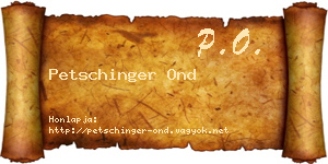 Petschinger Ond névjegykártya